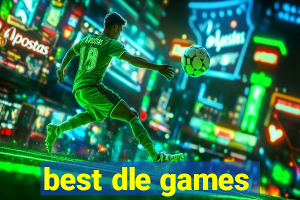 best dle games